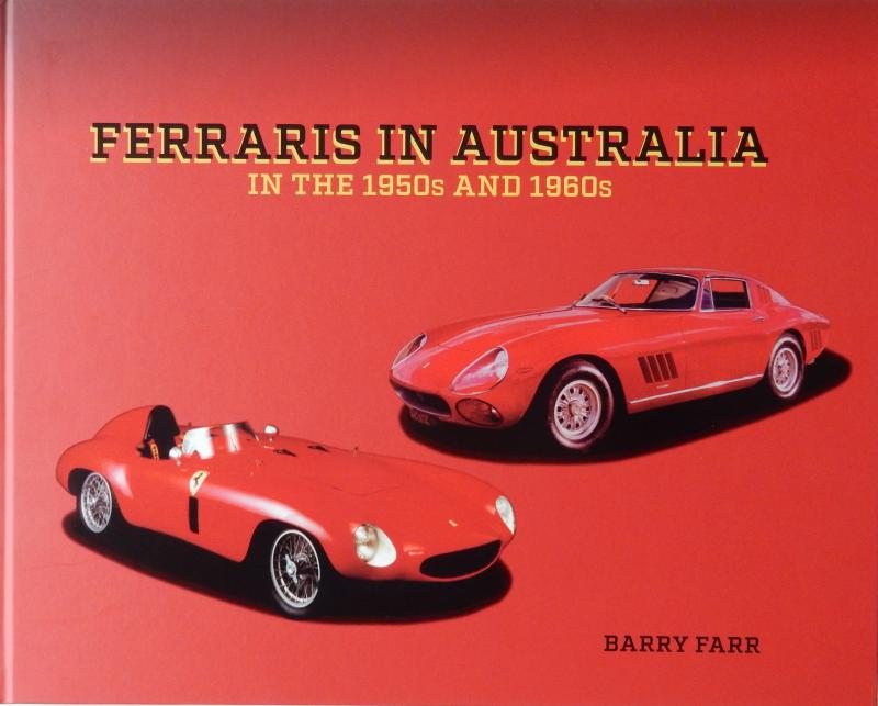 Ferraris in Australia _ in the 1950s and 1960s | Livres et Magazines ...